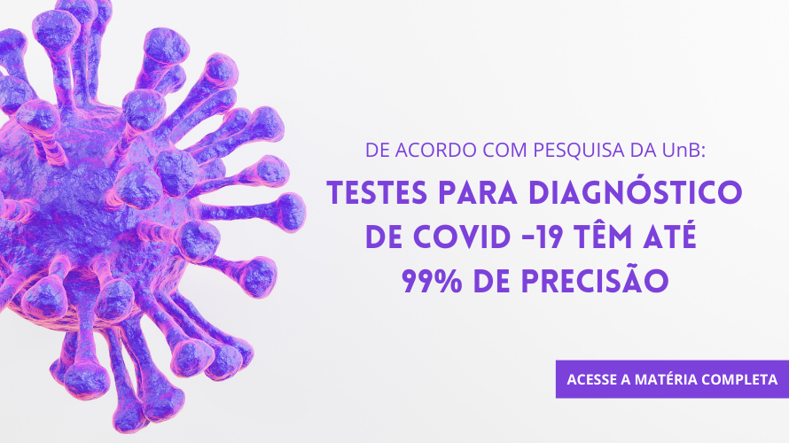 Testes de aferição de Covid têm até 99% de precisão