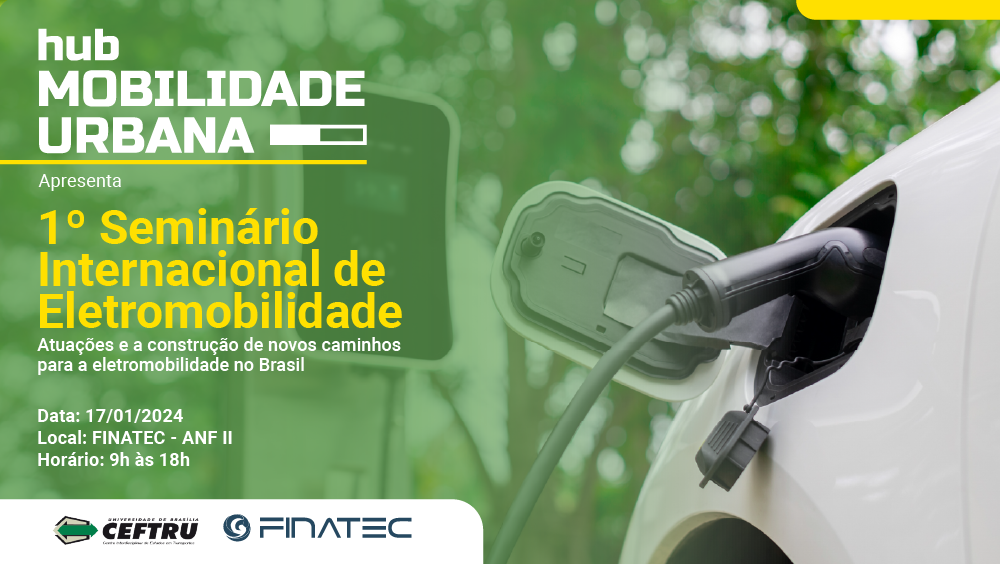 1º Seminário Internacional de Eletromobilidade: Rumo ao Futuro Sustentável