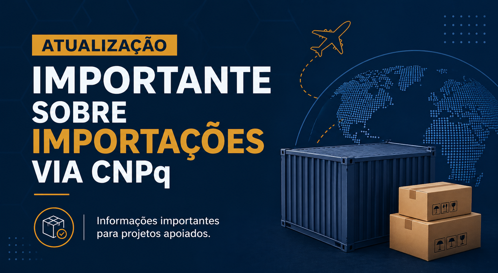 Finatec informa sobre cenário das importações vinculadas à cota do CNPq em 2026