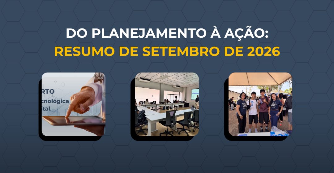 Do planejamento à ação: resumo do mês de Setembro de 2026